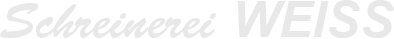 Schreinerei WEISS
